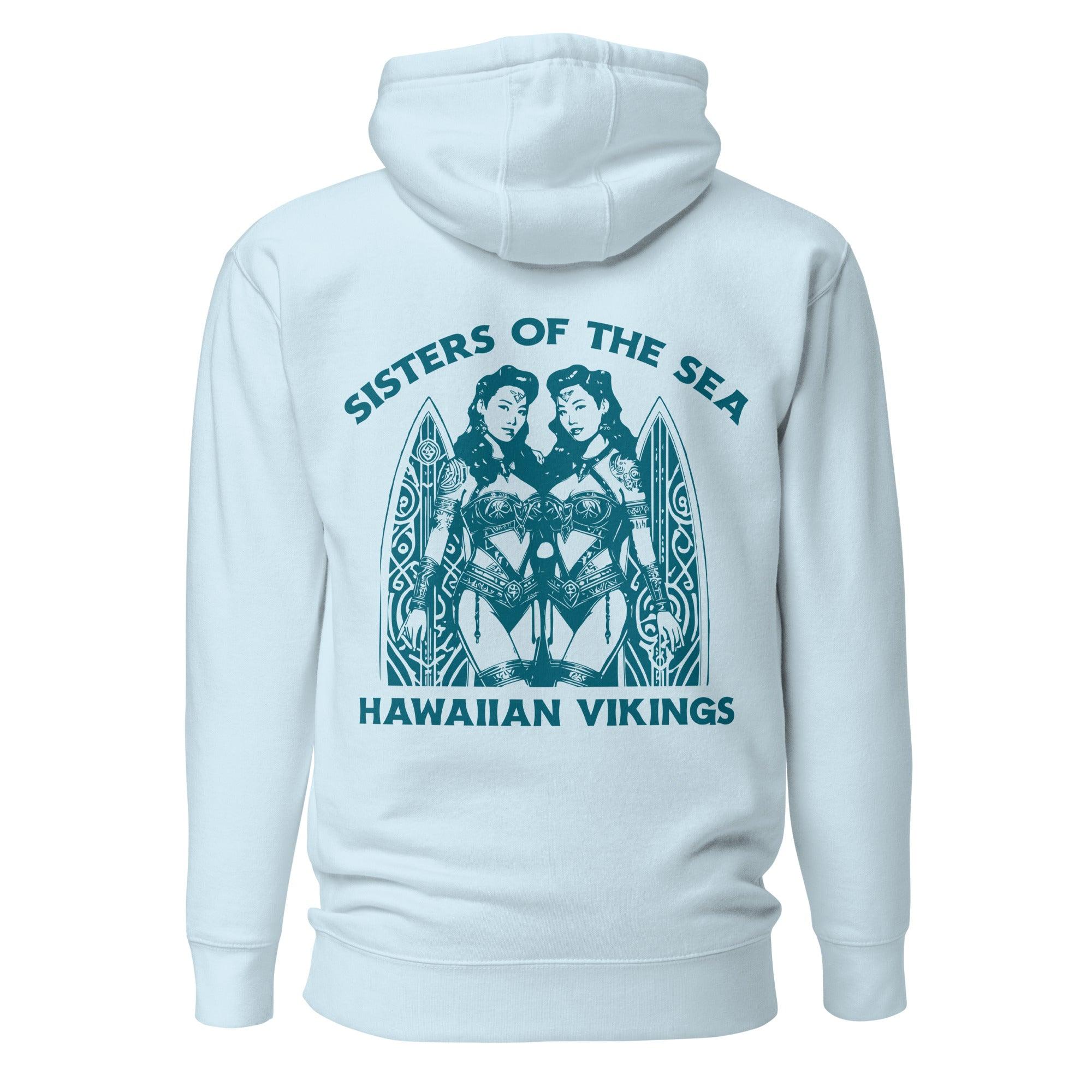 Sisters of the Sea Unisex Hoodie - Hawaiian Vikings