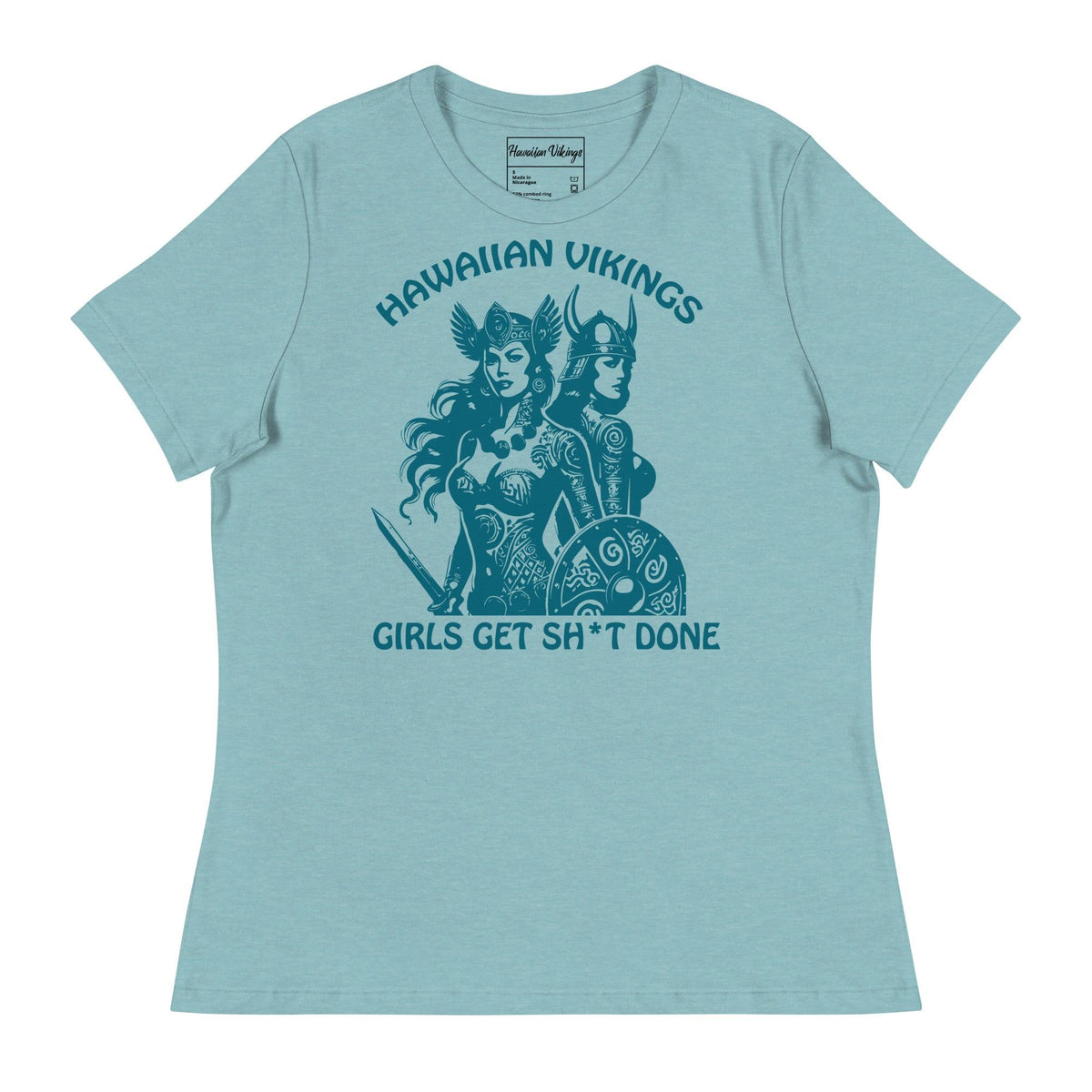 Girls Get Sh*t Done Women&#39;s Relaxed T-Shirt - Hawaiian Vikings