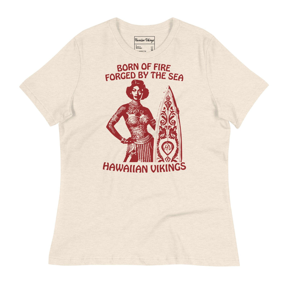 Born of Fire, Forged By The Sea Women&#39;s Relaxed T-Shirt - Hawaiian Vikings